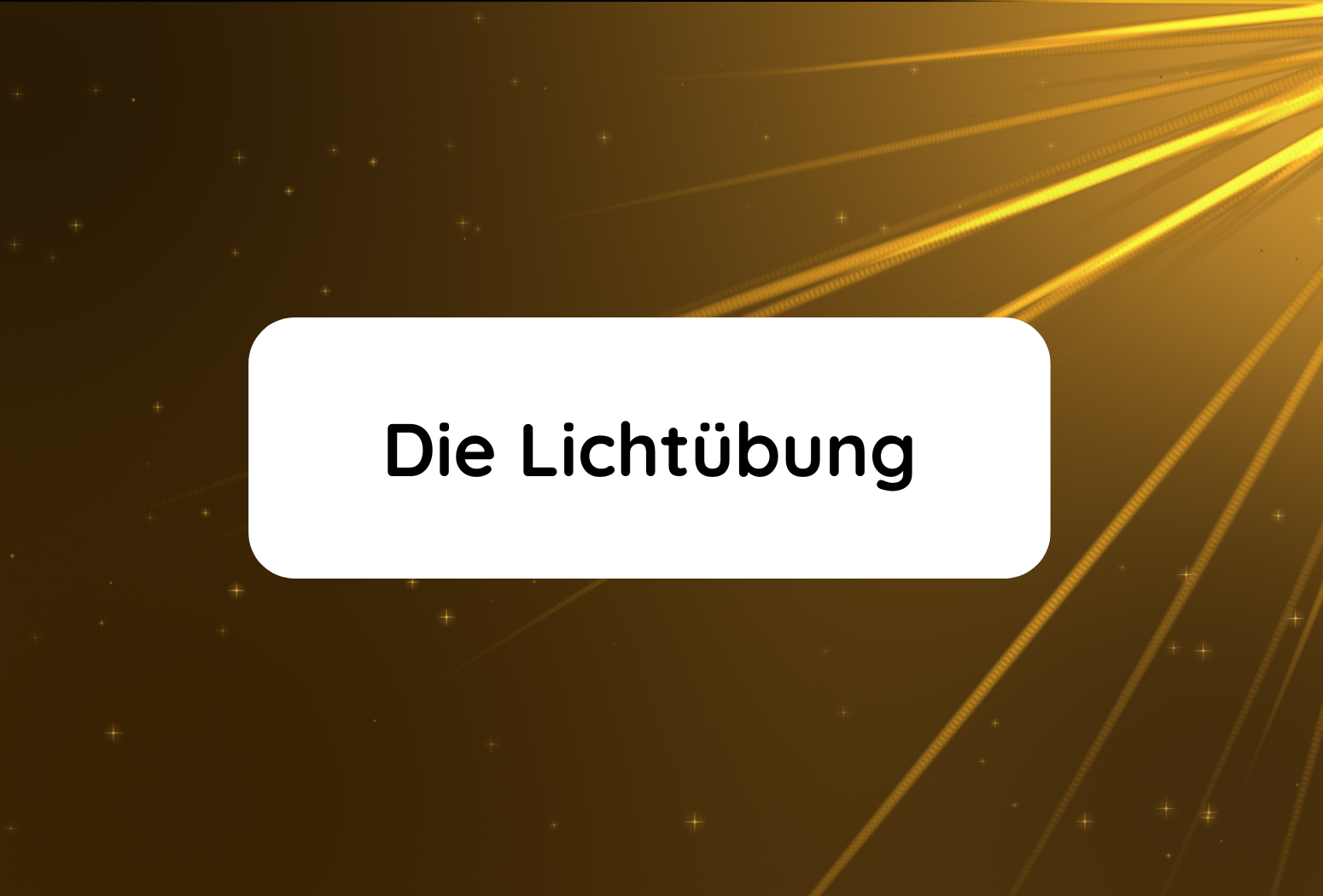 Die Lichtübung